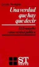 VERDAD QUE HAY QUE DECIR, UNA
