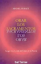 ORAR LOS SACRAMENTOS