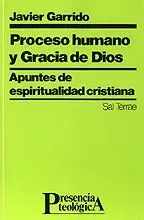 PROCESO HUMANO Y GRACIA DE DIOS