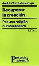 RECUPERAR LA CREACIÓN