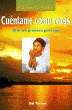 CUÉNTAME CÓMO REZAS