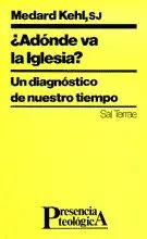 ¿ADÓNDE VA LA IGLESIA?