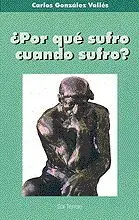 POR QUÉ SUFRO CUANDO SUFRO?