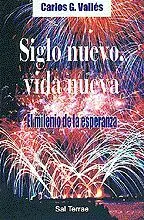 SIGLO NUEVO, VIDA NUEVA