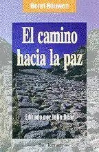 CAMINO HACIA LA PAZ, EL