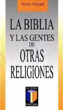 LA BIBLIA Y LAS GENTES DE OTRAS RELIGIONES