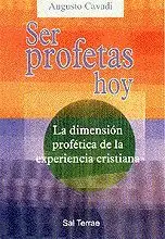 SER PROFETAS HOY