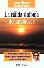 LA CÁLIDA SINFONÍA DEL AMANECER