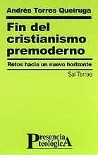 FIN DEL CRISTIANISMO PREMODERNO