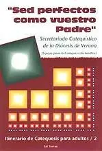 SED PERFECTOS COMO VUESTRO PADRE»