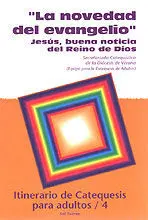 NOVEDAD DEL EVANGELIO, LA