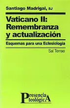 VATICANO II: REMEMBRANZA Y ACTUALIZACIÓN