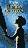 OFICIO DE CRECER, EL