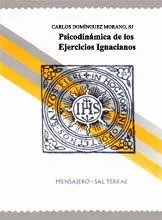 PSICODINÁMICA DE LOS EJERCICIOS IGNACIANOS