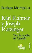 KARL RAHNER Y JOSEPH RATZINGER