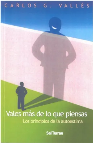 VALES MÁS DE LO QUE PIENSAS