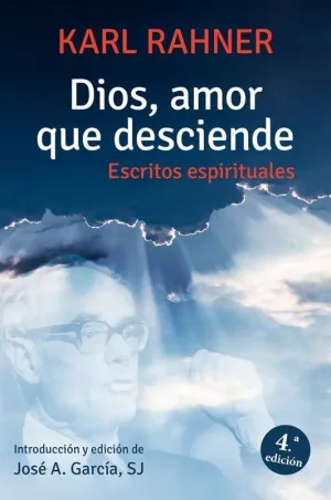 DIOS, AMOR QUE DESCIENDE