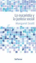 EUCARISTÍA Y LA JUSTICIA SOCIAL, LA