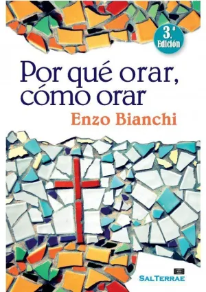 POR QUÉ ORAR, CÓMO ORAR