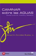 CAMINAR SOBRE LAS AGUAS