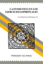 LA ENTREVISTA EN LOS EJERCICIOS ESPIRITUALES