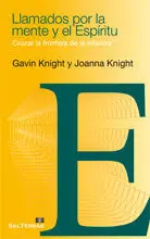 LLAMADOS POR LA MENTE Y EL ESPÍRITU