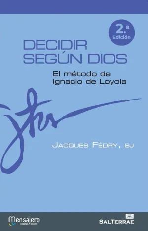 DECIDIR SEGÚN DIOS