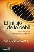 EL INFLUJO DE LO DÉBIL