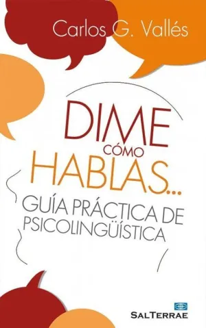 DIME CÓMO HABLAS...