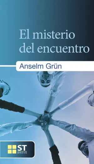 EL MISTERIO DEL ENCUENTRO