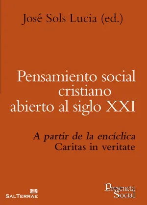 PENSAMIENTO SOCIAL CRISTIANO ABIERTO AL SIGLO XXI