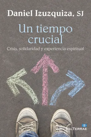 UN TIEMPO CRUCIAL
