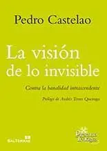 LA VISIÓN DE LO INVISIBLE