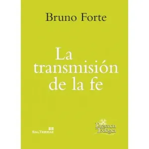 LA TRANSMISIÓN DE LA FE