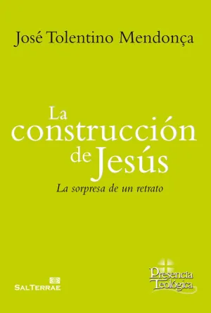LA CONSTRUCCIÓN DE JESÚS