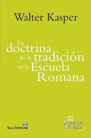 LA DOCTRINA DE LA TRADICIÓN EN LA ESCUELA ROMANA