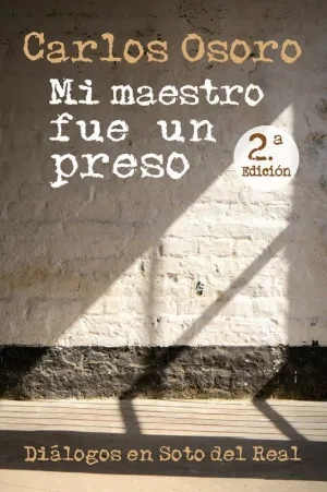 MI MAESTRO FUE UN PRESO
