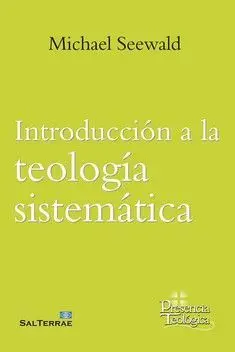 INTRODUCCIÓN A LA TEOLOGÍA SISTEMÁTICA