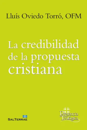 LA CREDIBILIDAD DE LA PROPUESTA CRISTIANA