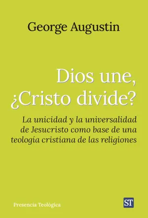 DIOS UNE, ¿CRISTO DIVIDE?
