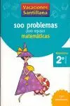 Vacaciones Santillana 2 Primaria 100 Problemas para Repasar Matematicas ...