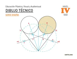 EDUCACIÓN PLÁSTICA, VISUAL Y AUDIOVISUAL DIBUJO TÉCNICO SERIE DISEÑA NIVEL IV ES