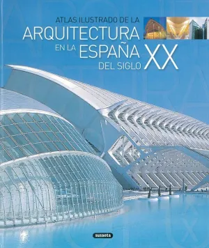 ARQUITECTURA ESPAQA SIGLO XX