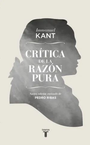 CRÍTICA DE LA RAZÓN PURA CRÍTICA DE LA RAZÓN PURA