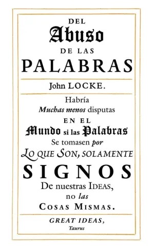 DEL ABUSO DE LAS PALABRAS (SERIE GREAT IDEAS)