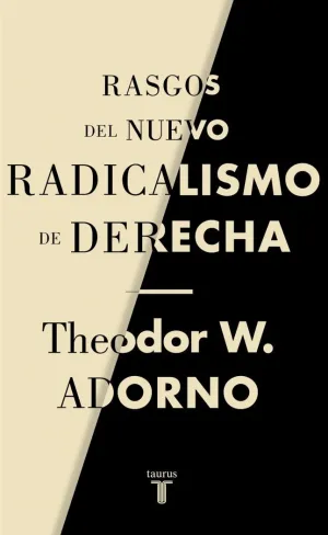 RASGOS DEL NUEVO RADICALISMO DE DERECHA RASGOS DEL NUEVO RADICALISMO DE DERECHA