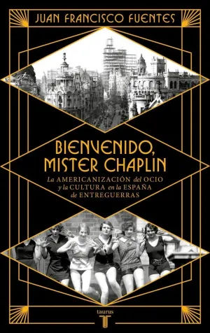 BIENVENIDO MISTER CHAPLIN