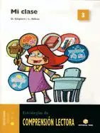 COMPRENSIÓN LECTORA 3. MI CLASE