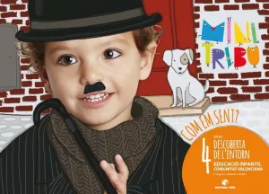 Com Em Sent? Minitribu 4 - Descoberta de L'entorn (Val)