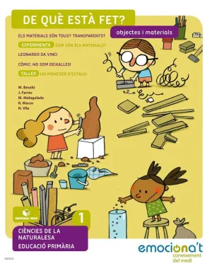 DE QUÈ ESTÀ FET. OBJECTES - MEDI 1 EPO - EMOCIONA'T